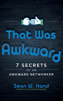 Awkward Networker