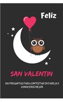 Feliz San Valentin. Libro diario con 100 preguntas para contestar en pareja y conoceros mejor.