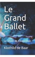 Le Grand Ballet