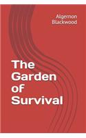 The Garden of Survival