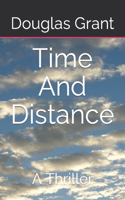 Time And Distance: A Thriller