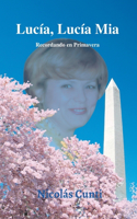 Lucía, Lucía Mía
