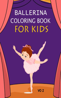 Ballerina Coloring Book For Kids Vo 2