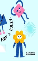 I Am a Buddy Not a Bully.