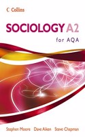 Sociology A2 for AQA (Sociology for AS/A2 S.)