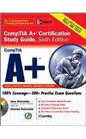 A+ Certification Study Guide, Sixth Edition: Exams 220-601, 220-603 and 220-604(Certification Press)