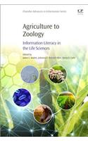Agriculture to Zoology: Information Literacy in the Life Sciences (Chandos Information Professional Series)