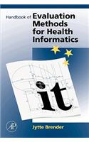 Handbook of Evaluation Methods for Health Informatics