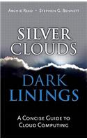 Silver Clouds, Dark Linings