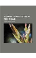 Manual of Obstetrical Technique: (English)