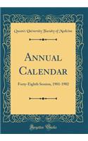 Annual Calendar: Forty-Eighth Session, 1901-1902 (Classic Reprint)
