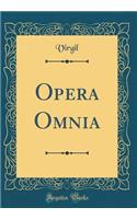 Opera Omnia (Classic Reprint)