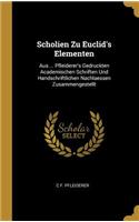 Scholien Zu Euclid's Elementen