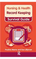 Nursing & Health Survival Guide: Record Keeping: (Nursing and Health Survival Guides)