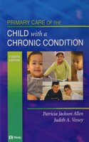 Primary Care of the Child with a Chronic Condition Hardcover â€“ 25 February 2004