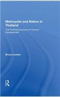Metropolis And Nation In Thailand