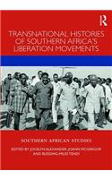 Transnational Histories of Southern Africa’s Liberation Movements