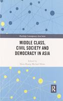 Middle Class, Civil Society and Democracy in Asia