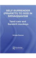 Self-Surrender (Prapatti) to God in Shrivaishnavism