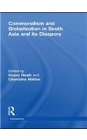 Communalism and Globalization in South Asia and its Diaspora