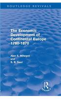 Economic Development of Continental Europe 1780-1870