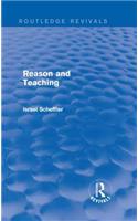 Reason and Teaching (Routledge Revivals)