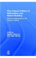 The Cultural Politics of Nationalism and Nation-Building