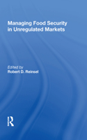 Managing Food Security In Unregulated Markets