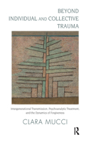 Beyond Individual and Collective Trauma