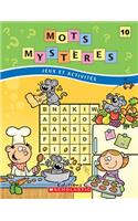 Mots Myst?res N? 10: (Mots Mysteres)