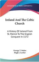 Ireland And The Celtic Church