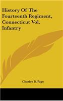 History Of The Fourteenth Regiment, Connecticut Vol. Infantry