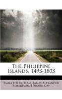 The Philippine Islands, 1493-1803