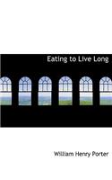 Eating to Live Long