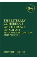 The Literary Coherence of the Book of Micah