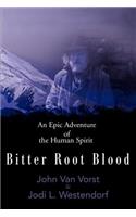 Bitter Root Blood