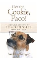 Get the Cookie, Paco!