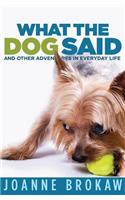 What the Dog Said