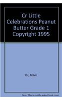 Cr Little Celebrations Peanut Butter Grade 1 Copyright 1995