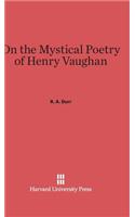 On the Mystical Poetry of Henry Vaughan