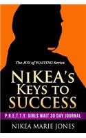 Nikea's Keys to Success