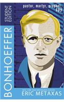 Bonhoeffer Student Edition: Pastor, Martyr, Prophet, Spy(English)