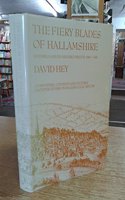 The Fiery Blades of Hallamshire: Sheffield and Its Neighbourhood, 1660-1740 (Leicester studies in English local history)
