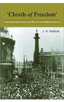 Chords of Freedom: Commemoration, Ritual and British Transatlantic Slavery