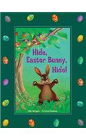 Hide, Easter Bunny, Hide!