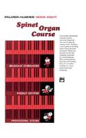 PALMERHUGHES SPINET ORGAN COURSE BK 8