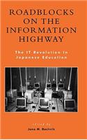 Roadblocks on the Information Highway