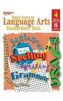 Steck-Vaughn Higher Scores on Language Arts Standa: Student Workbook Grade 4 Language Arts(Higher Scores on La Stnd Tests)