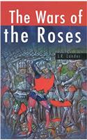 The Wars of the Roses