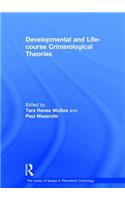 Developmental and Life-Course Criminological Theories